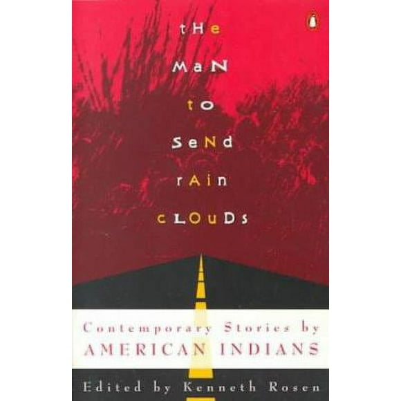 The Man to Send Rain Clouds : Contemporary Stories by American Indians 9780140173178 Used / Pre-owned
