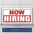 thumbnail image 3 of Now Hiring 13 oz Heavy Duty Vinyl Banner Outdoor/Indoor Help Wanted Sign for Business, Storefront, Advertising, Multiple Sizes & Colors Single-Sided with Metal Grommets (5x1.5 Ft, White & Red), 3 of 6