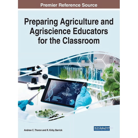 Preparing Agriculture and Agriscience Educators for the Classroom, (Hardcover)