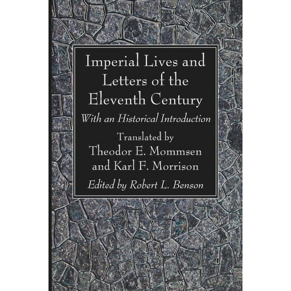 Imperial Lives and Letters of the Eleventh Century, (Paperback)