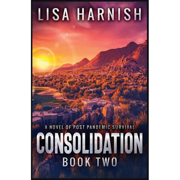 Consolidation Consolidation: Book Two, Book 2, (Paperback)