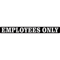 10in x 1in Employees Only Magnet Magnetic Business  Door Wall Sign