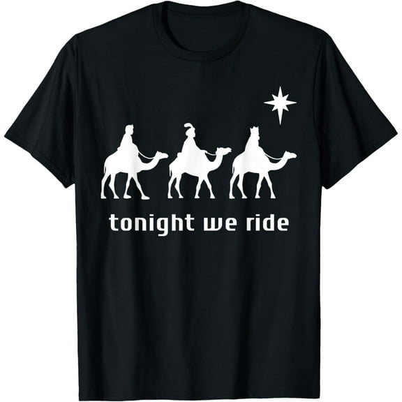 Tonight We Christmas Ride Men With Camel Ride Christian T-Shirt