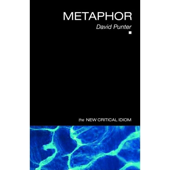 New Critical Idiom Metaphor, (Paperback)