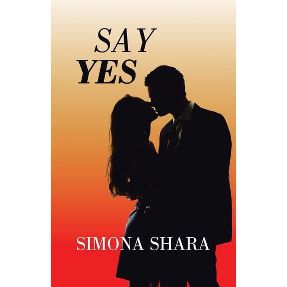Say Yes, (Paperback)