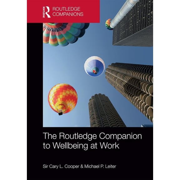 Routledge Companions in Business, Manage The Routledge Companion to Wellbeing at Work, (Hardcover)