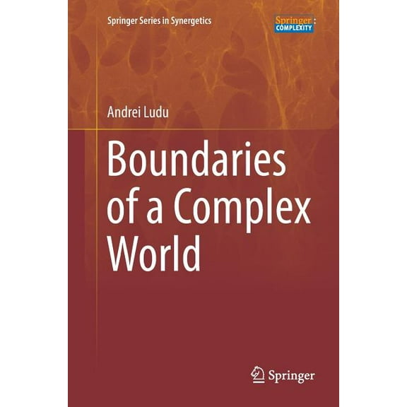 Springer Synergetics Boundaries of a Complex World, (Paperback)