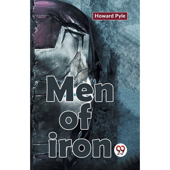 Men Of Iron, (Paperback)