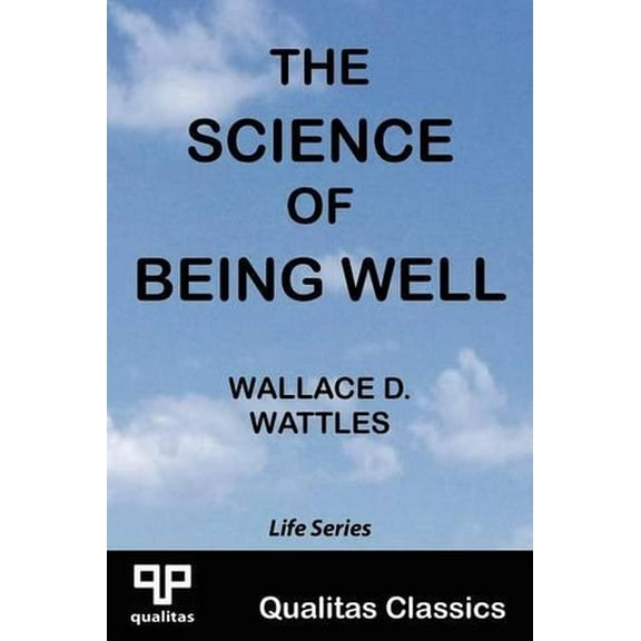 Life: The Science of Being Well (Qualitas Classics) (Paperback)
