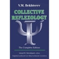 thumbnail image 1 of Pre-Owned Collective Reflexology: The Complete Edition (Hardcover) by Lloyd H. Strickland, V. M. Bekhterev, 1 of 1