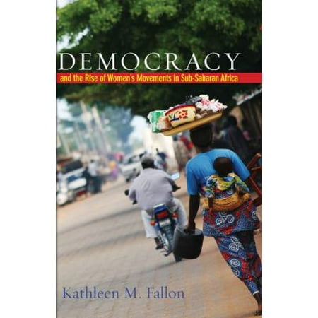 Democracy and the Rise of Women's Movements in Sub-Saharan Africa, Used [Hardcover]