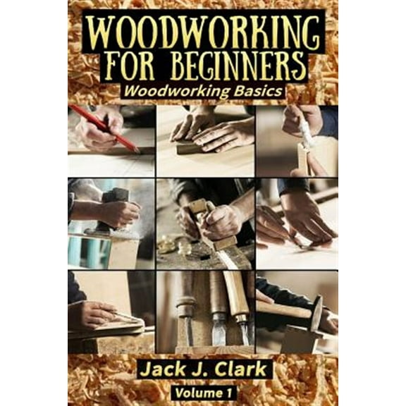 Woodworking for Beginners: Woodworking Basic