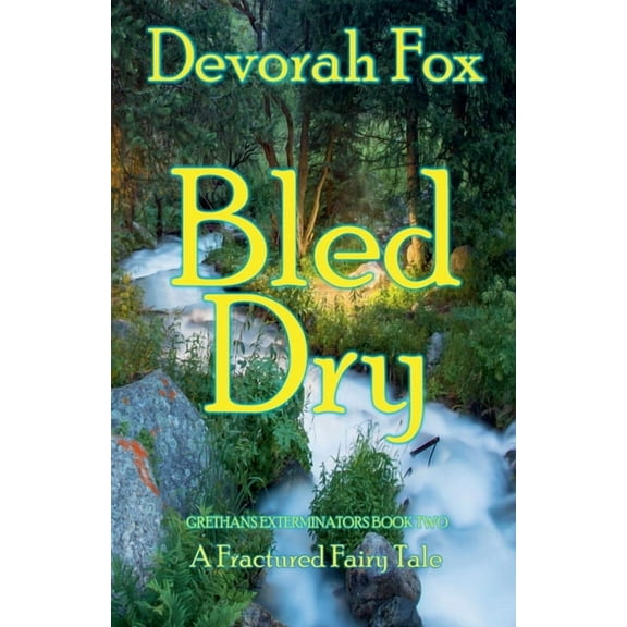 Grethans Exterminators Bled Dry, Book 2, (Paperback)