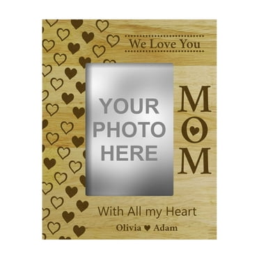 Personalized Mother Day Gift Wood Engraved Picture Frame With Name - 4 x 6 Inches Horizontal
