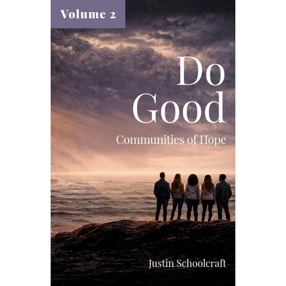 Do Good: Communities of Hope (Book Two), (Paperback)