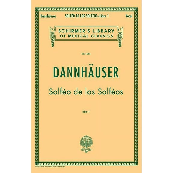 Solfeo de Los Solfeos - Book I: Schirmer Library of Classics Volume 1085 Voice Technique, (Paperback)