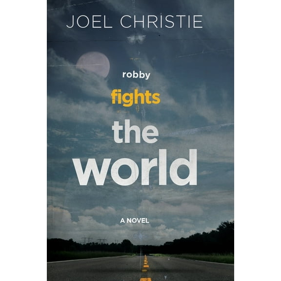 Robby Fights The World, (Paperback)