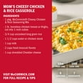 thumbnail image 6 of McCormick Mom's Cheesy Chicken & Rice Casserole Seasoning Mix, 1.25 oz Packet, 6 of 22