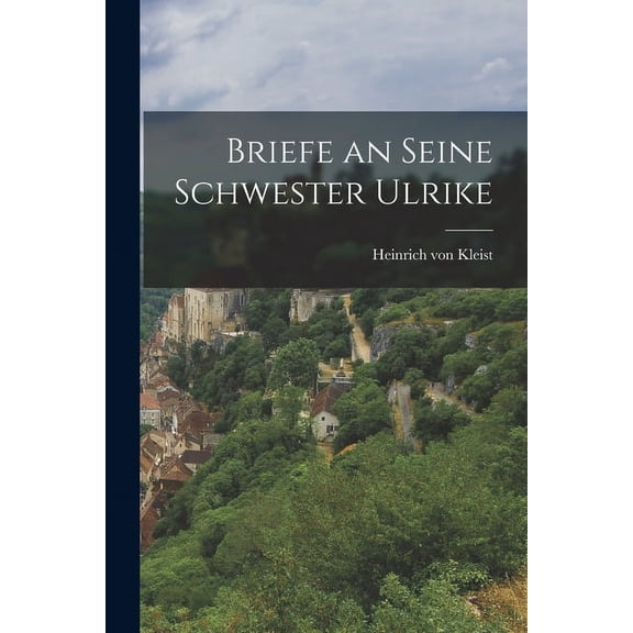 Briefe an seine Schwester Ulrike (Paperback)