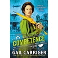 thumbnail image 1 of Pre-Owned Competence (The Custard Protocol, 3), 9780316433884, 0316433888, Hardcover,, 1 of 1