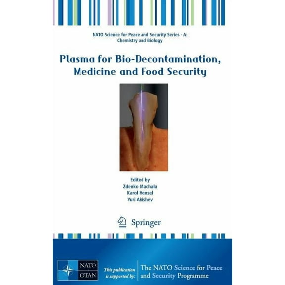 NATO Science for Peace and Security Seri Plasma for Bio-Decontamination, Medicine and Food Security, (Hardcover)