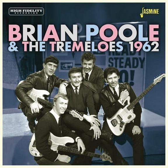 Brian Poole & the Tremeloes - 1962 - Music & Performance - CD