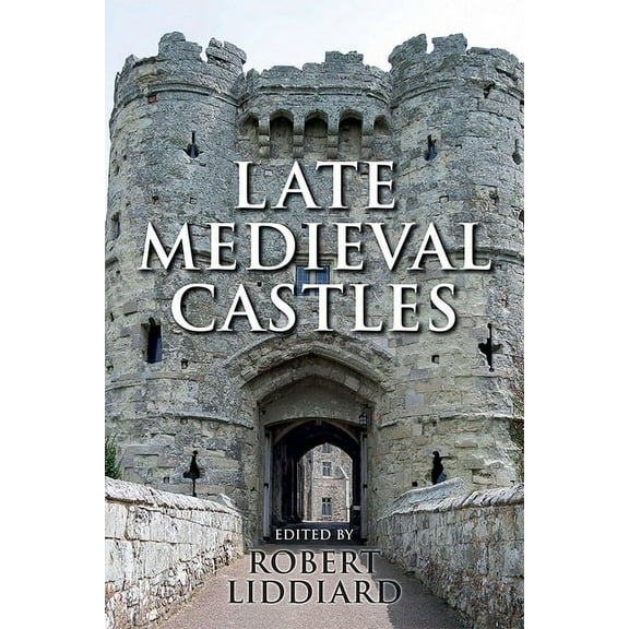 Late Medieval Castles, (Hardcover)