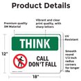 thumbnail image 2 of (2 Pack) Call Don't Fall With Symbol OSHA Think Sign 18 Inch X 12 Inch Vinyl Label Decal Sticker Weather Resistant, UV Protected for Workplace, Business, and Construction Site, Made in, 2 of 7