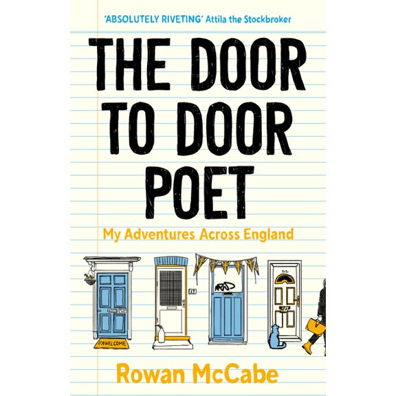 The Door to Door Poet: My Adventures Across England, (Hardcover)