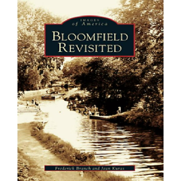 Bloomfield Revisité (NJ) (Images d'Amérique)