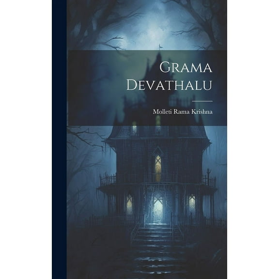Grama Devathalu, (Hardcover)