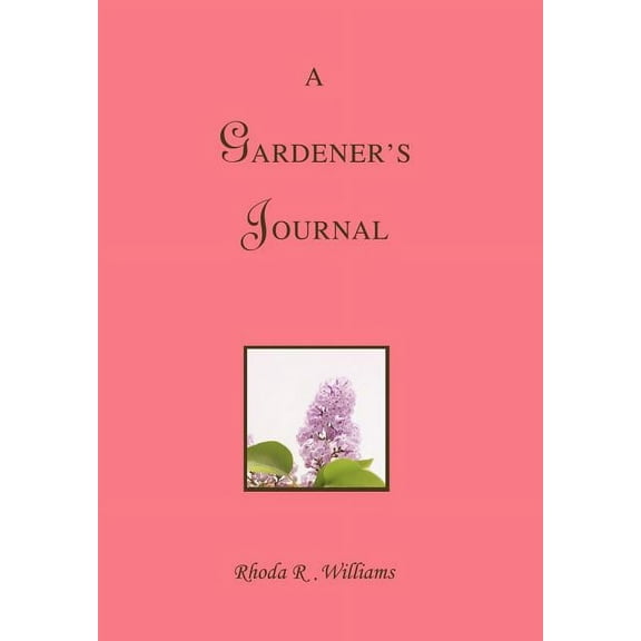 A Gardener's Journal, (Hardcover)