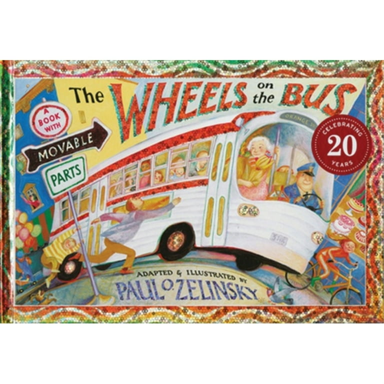 Dutton Books for Young Readers - The Wheels on the Bus: 25th