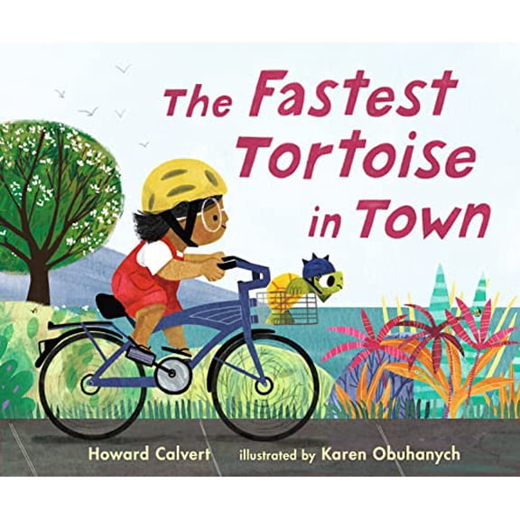 Pre-Owned The Fastest Tortoise in Town, 9781536228359, 1536228354, Hardcover,
