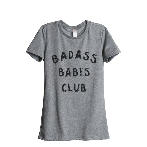 Badass BABES Club Women's Fashion Relaxed T-Shirt Tee Heather Grey X-Large