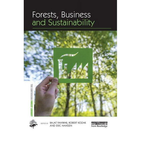 Earthscan Forest Library Forests, Business and Sustainability, (Paperback)