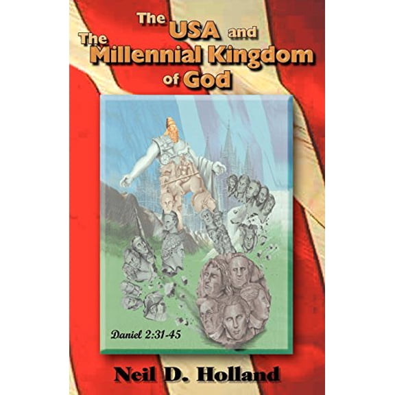 Pre-Owned The USA and the Millennial Kingdom of God