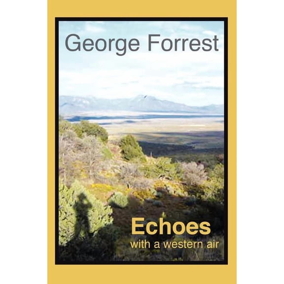 Echoes with a Western Air, (Paperback)