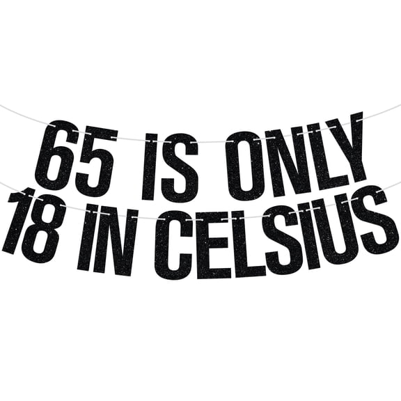 65 is Only 18 in Celsius Banner, Hello 65, Awesome Since 1960, Cheers to 65 Years, Funny 65th Birthday Party Decorations Supplies