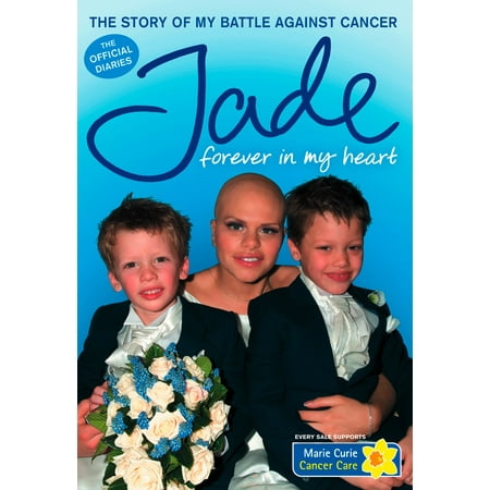 Forever in My Heart: The Story of My Battle Against Cancer -