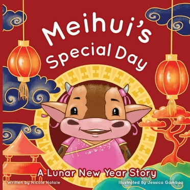 Meihui's Special Day: a Lunar New Year Story (Paperback)