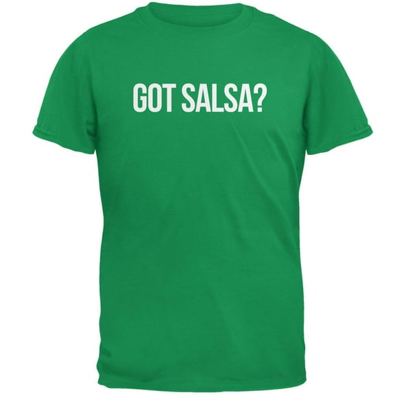 Cinco de Mayo - Got Salsa? Irish Green Adult T-Shirt - X-Large