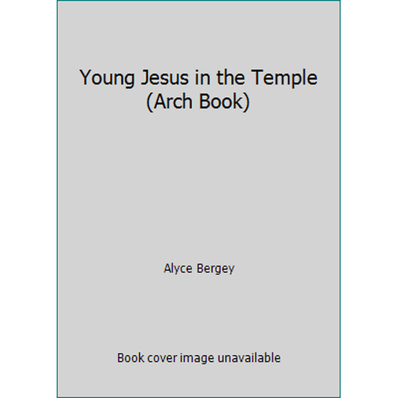 Pre-Owned Young Jesus in the Temple (Arch Book) (Paperback) 0570062039 9780570062035