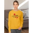 thumbnail image 2 of Not Trying To Be Difficult. Sweatshirt Women -Image by Shutterstock, Female Medium, 2 of 4
