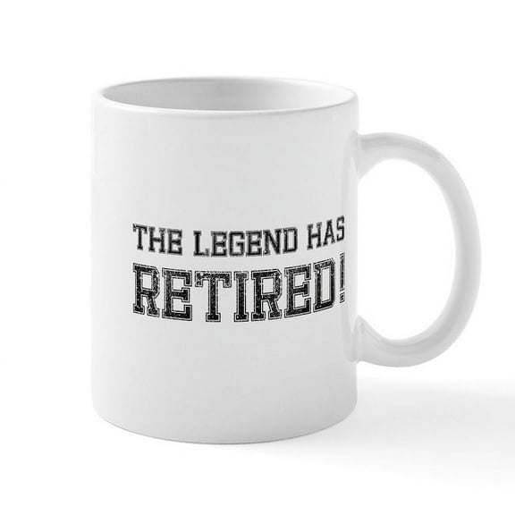 CafePress - The Legend Has Retired! Mug - 11 oz Ceramic Mug - Novelty Coffee Tea Cup