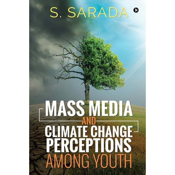 Mass Media and Climate Change Perceptions Among Youth, (Paperback)