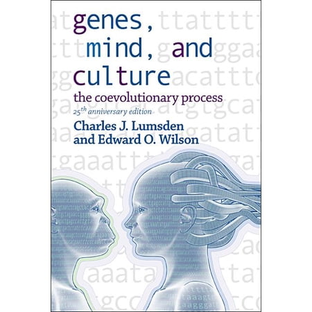 Genes Mind and Culture - The Coevolutionary Process: 25th Anniversary Edition (Hardcover)
