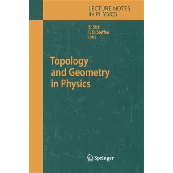 Pre-Owned Lecture Notes in Physics: Topology and Geometry in Physics (Paperback)