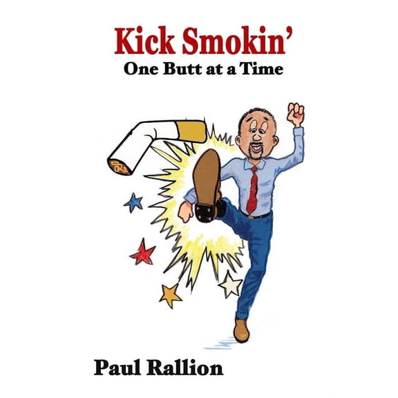 Kick Smokin', (Paperback)