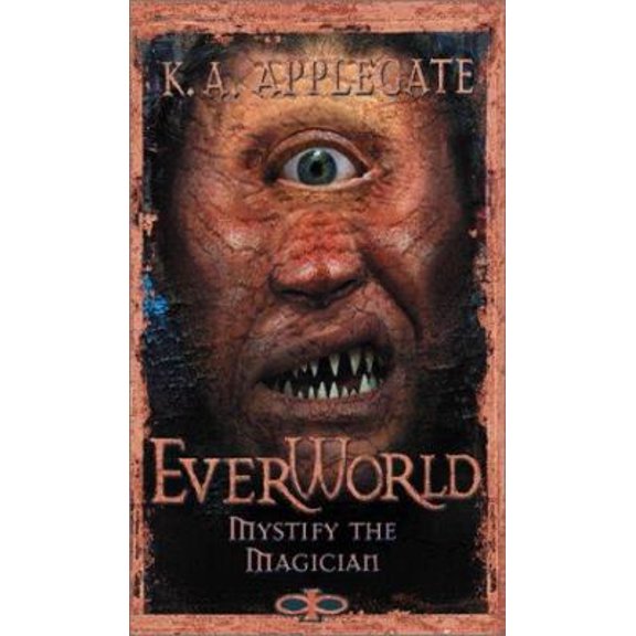 Pre-Owned Everworld #11: Mystify The Magician (Unknown) 059087988X 9780590879880